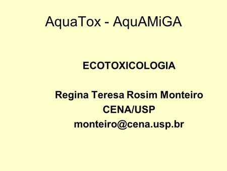 Regina Teresa Rosim Monteiro