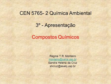 CEN Química Ambiental 3º - Apresentação Compostos Químicos