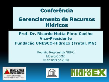 Conferência Gerenciamento de Recursos Hídricos