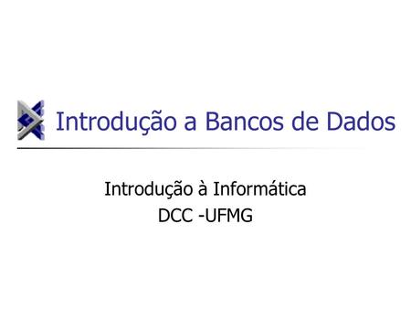 Introdução a Bancos de Dados