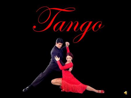 Tango.