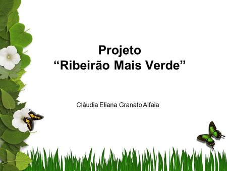 Projeto “Ribeirão Mais Verde”