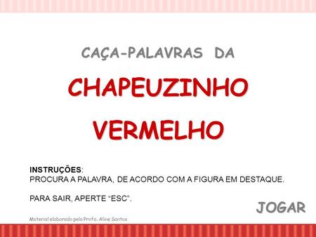 CAÇA-PALAVRAS DA CHAPEUZINHO VERMELHO