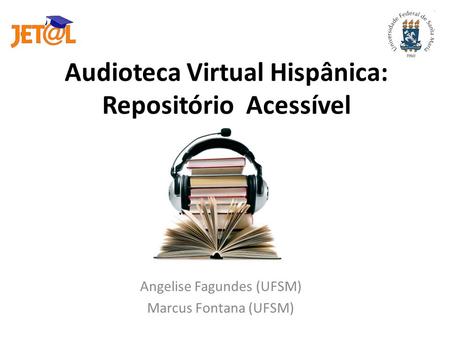 Audioteca Virtual Hispânica: Repositório Acessível