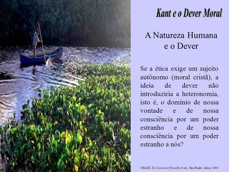 A Natureza Humana e o Dever
