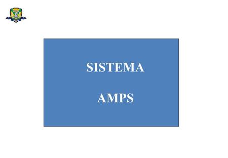SISTEMA AMPS.