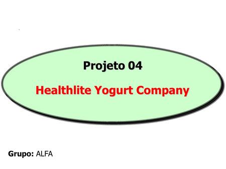 Healthlite Yogurt Company