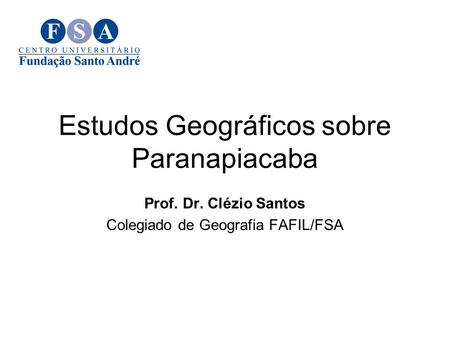 Estudos Geográficos sobre Paranapiacaba