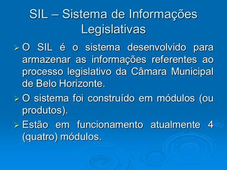 SIL – Sistema de Informações Legislativas