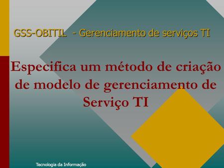 GSS-OBITIL - Gerenciamento de serviços TI