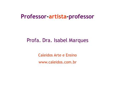 Professor-artista-professor