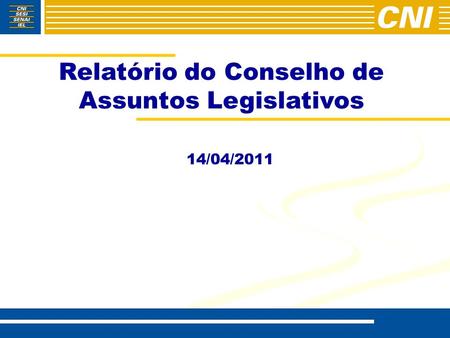 Relatório do Conselho de Assuntos Legislativos