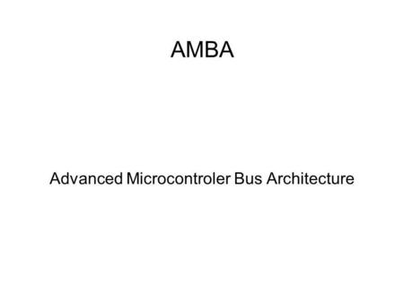Advanced Microcontroler Bus Architecture
