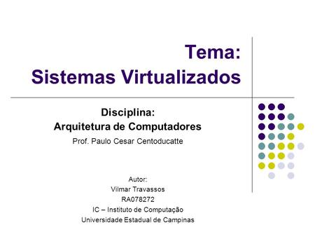 Tema: Sistemas Virtualizados