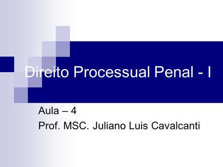 Direito Processual Penal - I