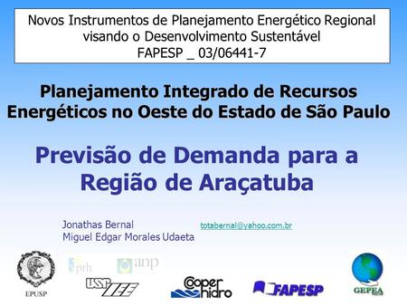 Previsão de Demanda para a Região de Araçatuba
