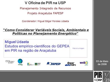Estudos empírico-científicos do GEPEA em PIR na região de Araçatuba