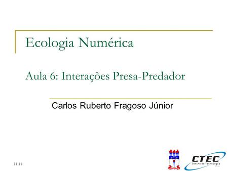 Ecologia Numérica Aula 6: Interações Presa-Predador