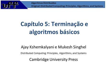 Capítulo 5: Terminação e algoritmos básicos