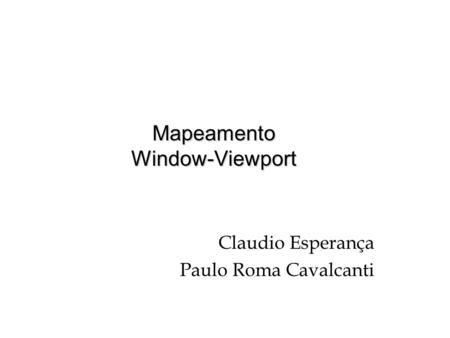 Mapeamento Window-Viewport
