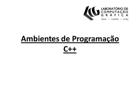 Ambientes de Programação C++