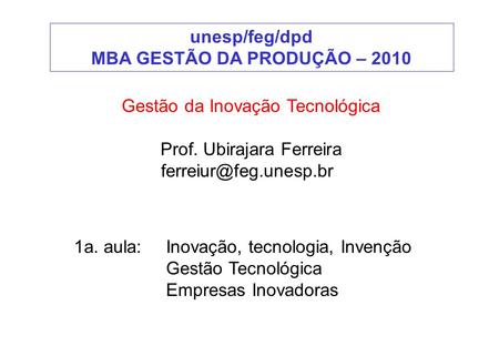 MBA GESTÃO DA PRODUÇÃO – 2010