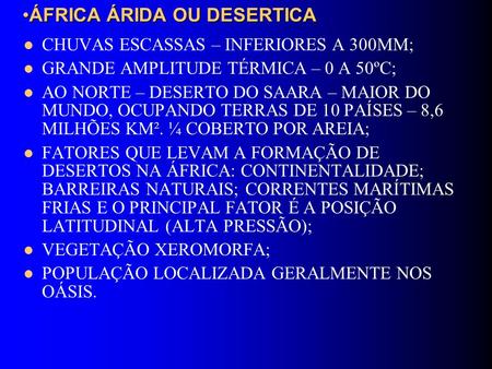 ÁFRICA ÁRIDA OU DESERTICA