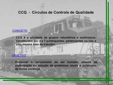 CCQ - Círculos de Controle de Qualidade