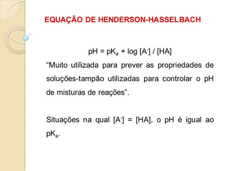 EQUAÇÃO DE HENDERSON-HASSELBACH