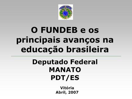 O FUNDEB e os principais avanços na educação brasileira