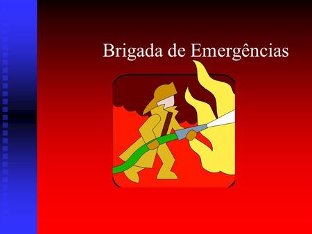 Brigada de Emergências