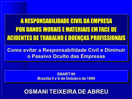 Brasília 5 e 6 de Outubro de 1999 OSMANI TEIXEIRA DE ABREU
