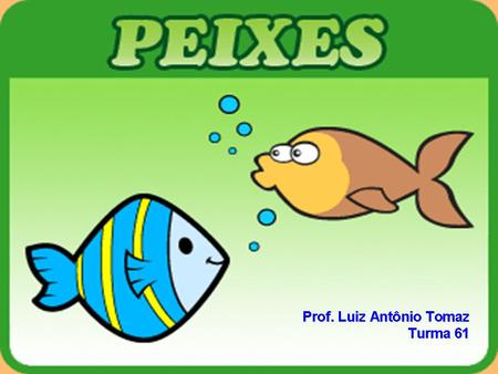O que são peixes? São animais vertebrados, aquáticos, ectotérmicos, com respiração branquial, com corpo hidrodinâmico, de tamanho variável (de milímetros.