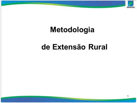 Metodologia de Extensão Rural 1 1.