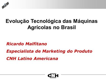 Evolução Tecnológica das Máquinas Agrícolas no Brasil