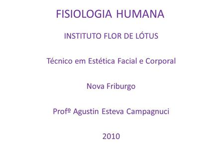 FISIOLOGIA HUMANA INSTITUTO FLOR DE LÓTUS