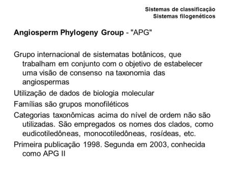 Sistemas de classificação Sistemas filogenéticos