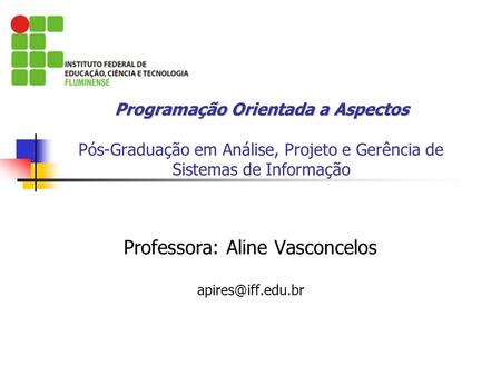 Professora: Aline Vasconcelos