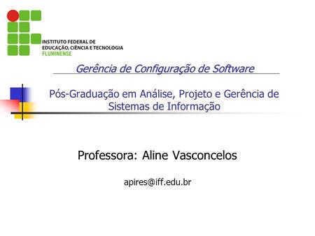 Professora: Aline Vasconcelos
