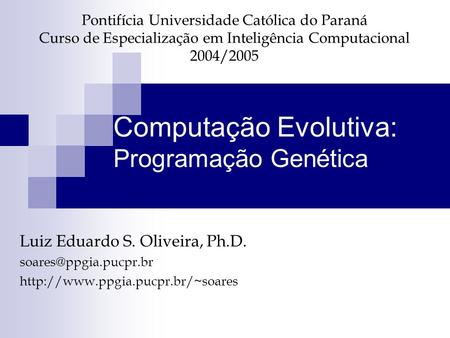 Computação Evolutiva: Programação Genética