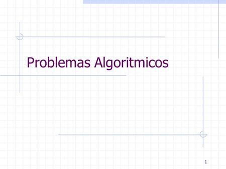 Problemas Algoritmicos