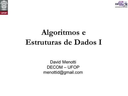 Algoritmos e Estruturas de Dados I