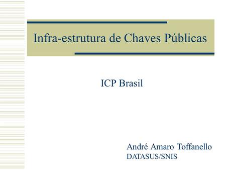 Infra-estrutura de Chaves Públicas