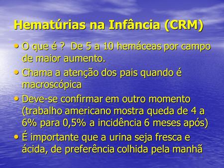 Hematúrias na Infância (CRM)