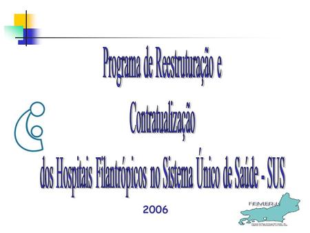 2006. Dra. Flávia SantAnna Dra. Patrícia Guimarães Dra. Graziele Libonati AspectosJurídicos do Programa Aspectos Jurídicos do Programa.