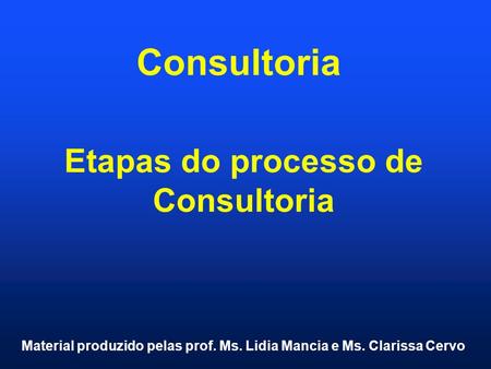 Consultoria Etapas do processo de Consultoria