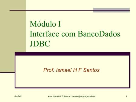 Módulo I Interface com BancoDados JDBC