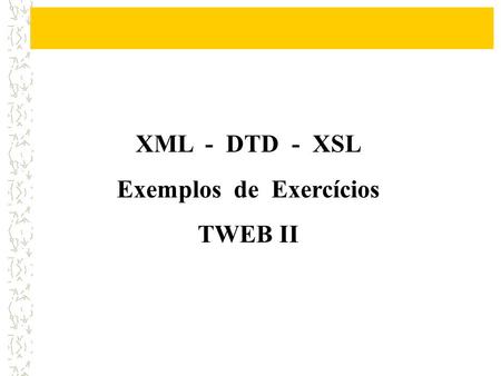 Exemplos de Exercícios