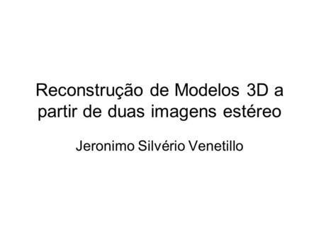 Reconstrução de Modelos 3D a partir de duas imagens estéreo
