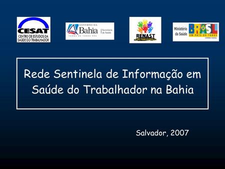 Rede Sentinela de Informação em Saúde do Trabalhador na Bahia